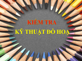 Kiểm tra Trắc nghiệm Kỹ thuật đồ họa
