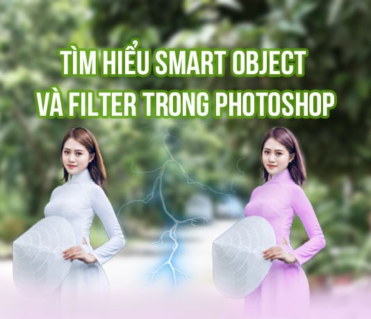 Làm việc với Smart Object và Filter trong photoshop