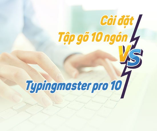 Phần mềm luyện gõ bàn phím 10 ngón TypingMaster Pro 10